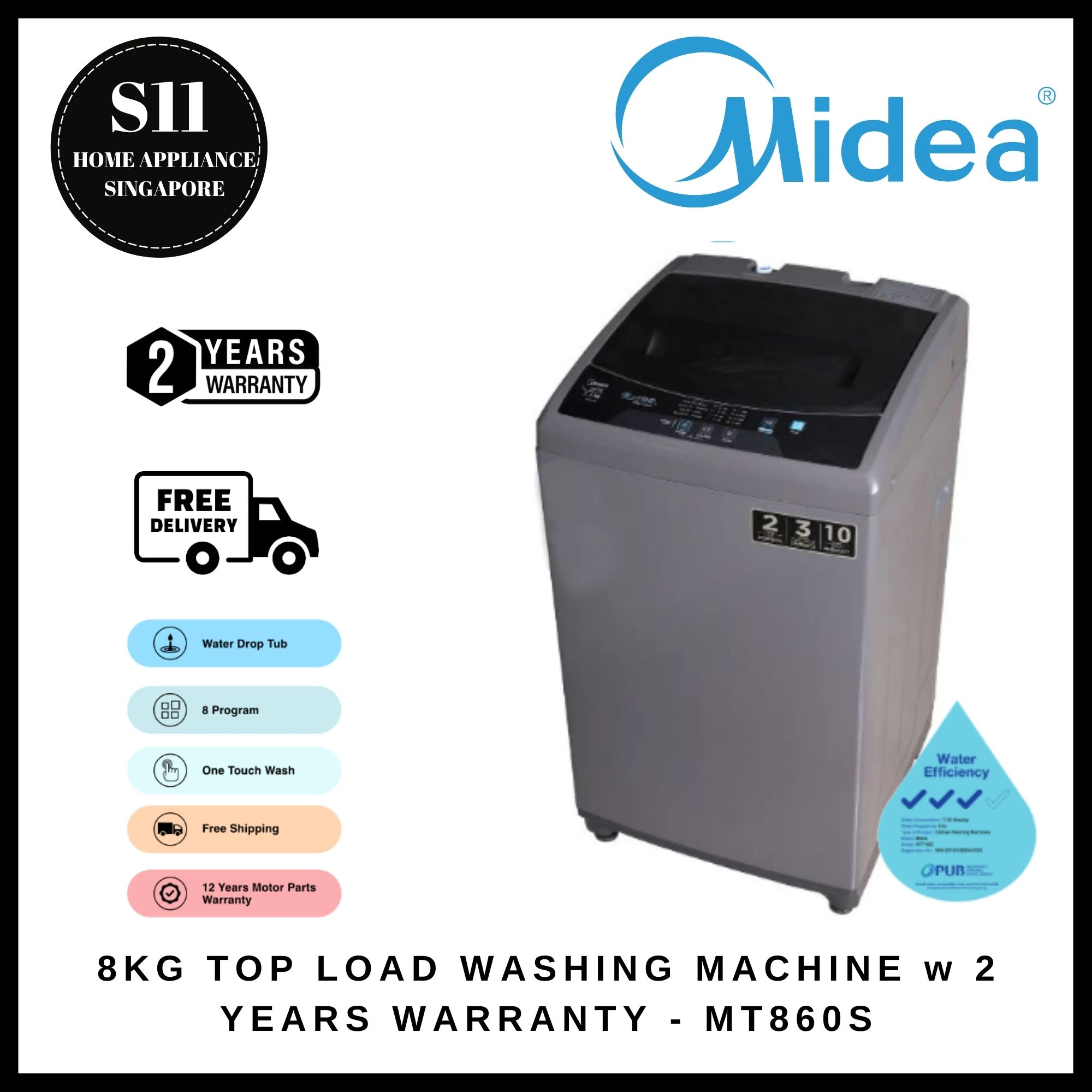 MIDEA MT860S 8KG TOP LOAD WASHING MACHINE -  2 YEARS MANUFACTURER WARRANTY