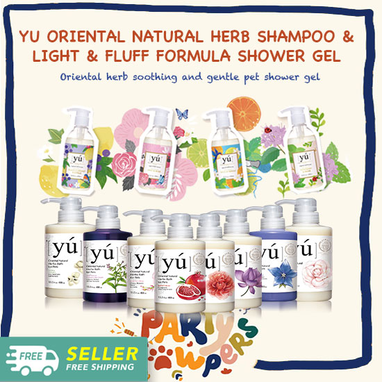 Yu Oriental Natural Herbs Shampoo 400ml & Light & Fluff Formula Shower Gel 250ml for Dogs & Cats